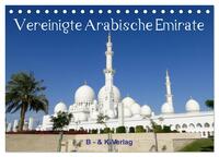 Vereinigte Arabische Emirate (Tischkalender 2026 DIN A5 quer), CALVENDO Monatskalender