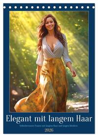 Elegant mit langem Haar (Tischkalender 2026 DIN A5 hoch), CALVENDO Monatskalender