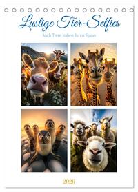 Lustige Tier-Selfies (Tischkalender 2026 DIN A5 hoch), CALVENDO Monatskalender