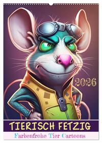 Tierisch fetzig (Wandkalender 2026 DIN A2 hoch), CALVENDO Monatskalender