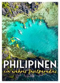 Philippinen - Ein wahres Inselparadies. (Wandkalender 2026 DIN A3 hoch), CALVENDO Monatskalender