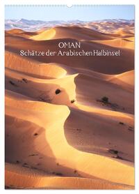 Oman - Schätze der Arabischen Halbinsel (Wandkalender 2026 DIN A2 hoch), CALVENDO Monatskalender