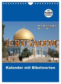 Jerusalem Kalender mit Bibelworten und Planer! (Wandkalender 2026 DIN A4 hoch), CALVENDO Monatskalender