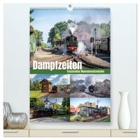 Dampfzeiten (hochwertiger Premium Wandkalender 2026 DIN A2 hoch), Kunstdruck in Hochglanz