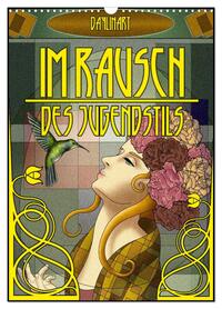 Im Rausch des Jugendstils (Wandkalender 2026 DIN A3 hoch), CALVENDO Monatskalender