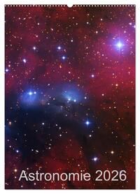 Astronomie 2026 (Wandkalender 2026 DIN A2 hoch), CALVENDO Monatskalender
