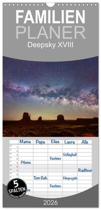 Familienplaner 2026 - Deepsky XVIII mit 5 Spalten (Wandkalender, 21 x 45 cm) CALVENDO