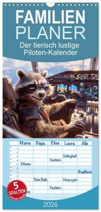 Familienplaner 2026 - Der tierisch lustige Piloten-Kalender mit 5 Spalten (Wandkalender, 21 x 45 cm) CALVENDO