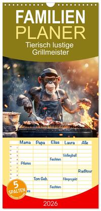 Familienplaner 2026 - Tierisch lustige Grillmeister mit 5 Spalten (Wandkalender, 21 x 45 cm) CALVENDO