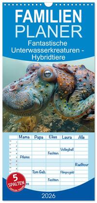 Familienplaner 2026 - Fantastische Unterwasserkreaturen - Hybridtiere mit 5 Spalten (Wandkalender, 21 x 45 cm) CALVENDO