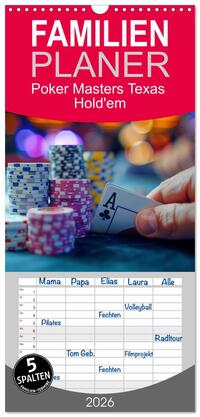 Familienplaner 2026 - Poker Masters Texas Hold'em mit 5 Spalten (Wandkalender, 21 x 45 cm) CALVENDO
