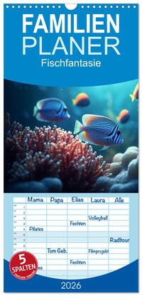 Familienplaner 2026 - Fischfantasie mit 5 Spalten (Wandkalender, 21 x 45 cm) CALVENDO