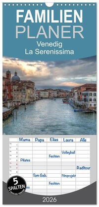 Familienplaner 2026 - Venedig - La Serenissima mit 5 Spalten (Wandkalender, 21 x 45 cm) CALVENDO