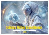 Science Fiction Expeditionen - Reisen ins Unbekannte (Wandkalender 2026 DIN A4 quer), CALVENDO Monatskalender