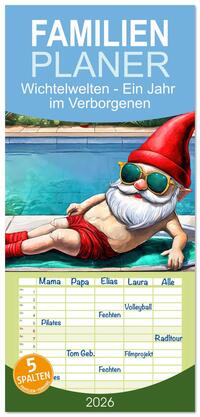 Familienplaner 2026 - Wichtelwelten - Ein Jahr im Verborgenen mit 5 Spalten (Wandkalender, 21 x 45 cm) CALVENDO