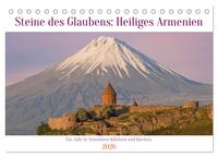 Steine Des Glaubens: Heiliges Armenien (Tischkalender 2026 DIN A5 quer), CALVENDO Monatskalender