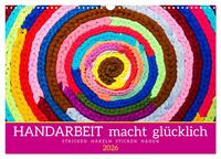 Handarbeit macht glücklich (Wandkalender 2026 DIN A3 quer), CALVENDO Monatskalender