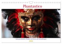 Phantastico (Wandkalender 2026 DIN A4 quer), CALVENDO Monatskalender