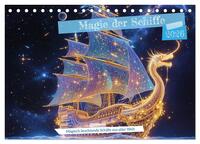 Magie der Schiffe (Tischkalender 2026 DIN A5 quer), CALVENDO Monatskalender