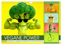 Vegane Power - Kalender für Veganer, Vegetarier und alle Pflanzenfans (Wandkalender 2026 DIN A4 quer), CALVENDO Monatskalender
