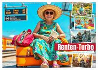 Renten-Turbo. Wenn der Ruhestand erst richtig Fahrt aufnimmt (Wandkalender 2026 DIN A3 quer), CALVENDO Monatskalender