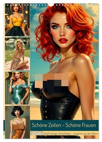 Schöne Zeiten - Schöne Frauen (Wandkalender 2026 DIN A3 hoch), CALVENDO Monatskalender