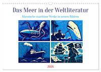 Das Meer in der Weltliteratur (Wandkalender 2026 DIN A3 quer), CALVENDO Monatskalender