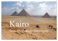 Kairo - Besuch in einer Metropole (Wandkalender 2026 DIN A3 quer), CALVENDO Monatskalender