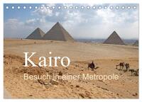 Kairo - Besuch in einer Metropole (Tischkalender 2026 DIN A5 quer), CALVENDO Monatskalender