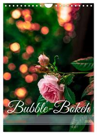 Bubble Bokeh (Wandkalender 2026 DIN A4 hoch), CALVENDO Monatskalender