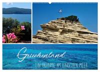 Griechenland - Ein Frühling am Ionischen Meer (Wandkalender 2026 DIN A2 quer), CALVENDO Monatskalender