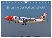 Ein Jahr in der Welt der Luftfahrt (Wandkalender 2026 DIN A4 quer), CALVENDO Monatskalender