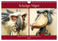 Schräge Vögel. Skurrile Portraits mit Charakter und Charme (Wandkalender 2027 DIN A4 quer), CALVENDO Monatskalender