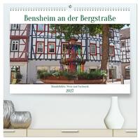 Bensheim an der Bergstraße Mandelblüte, Wein und Fachwerk (hochwertiger Premium Wandkalender 2027 DIN A2 quer), Kunstdruck in Hochglanz