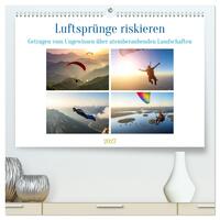 Luftsprünge riskieren (hochwertiger Premium Wandkalender 2027 DIN A2 quer), Kunstdruck in Hochglanz