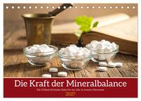 Die Kraft der Mineralbalance (Tischkalender 2027 DIN A5 quer), CALVENDO Monatskalender