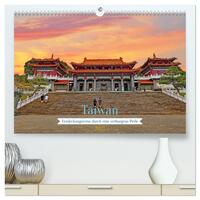 Taiwan – Entdeckungsreise durch eine verborgene Perle (hochwertiger Premium Wandkalender 2027 DIN A2 quer), Kunstdruck in Hochglanz