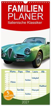 Familienplaner 2027 - Italienische Klassiker mit 5 Spalten (Wandkalender, 21 x 45 cm) CALVENDO