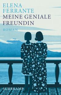 Meine geniale Freundin − Kindheit und frühe Jugend. Geschenkausgabe (Neapolitanische Saga 1)