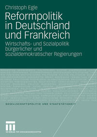 Reformpolitik in Deutschland und Frankreich