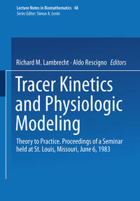Tracer Kinetics and Physiologic Modeling