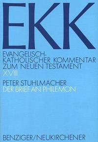 Evangelisch-Katholischer Kommentar zum Neuen Testament (EKK) / Der Brief an Philemon