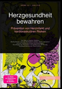 Herzgesundheit bewahren: Prävention von Herzinfarkt und kardiovaskulären Risiken