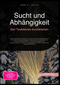 Sucht und Abhängigkeit: Den Teufelskreis durchbrechen
