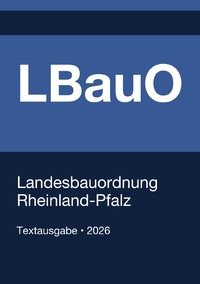 LBauO - Landesbauordnung Rheinland-Pfalz 2026