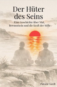 Der Hüter des Seins