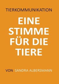 Eine Stimme für die Tiere