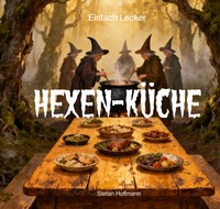 Einfach Lecker / Hexen-Küche