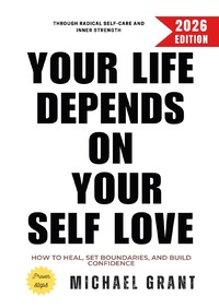 Your Life Depends on Your Self Love:
