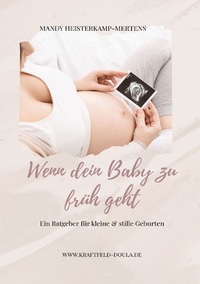 Wenn dein Baby zu früh geht